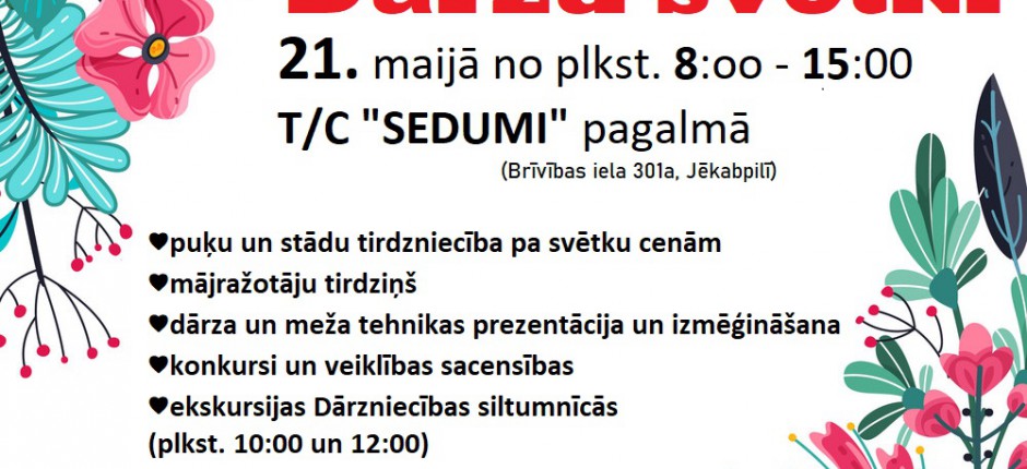 DĀRZA SVĒTKI 2022 ♥